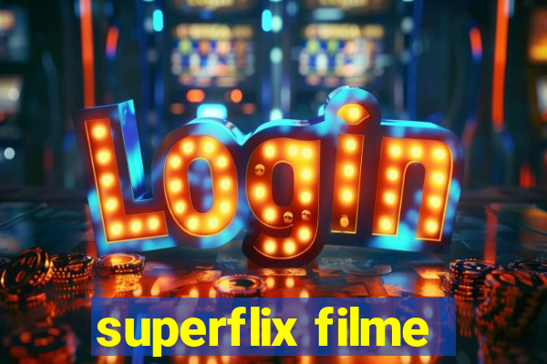 superflix filme